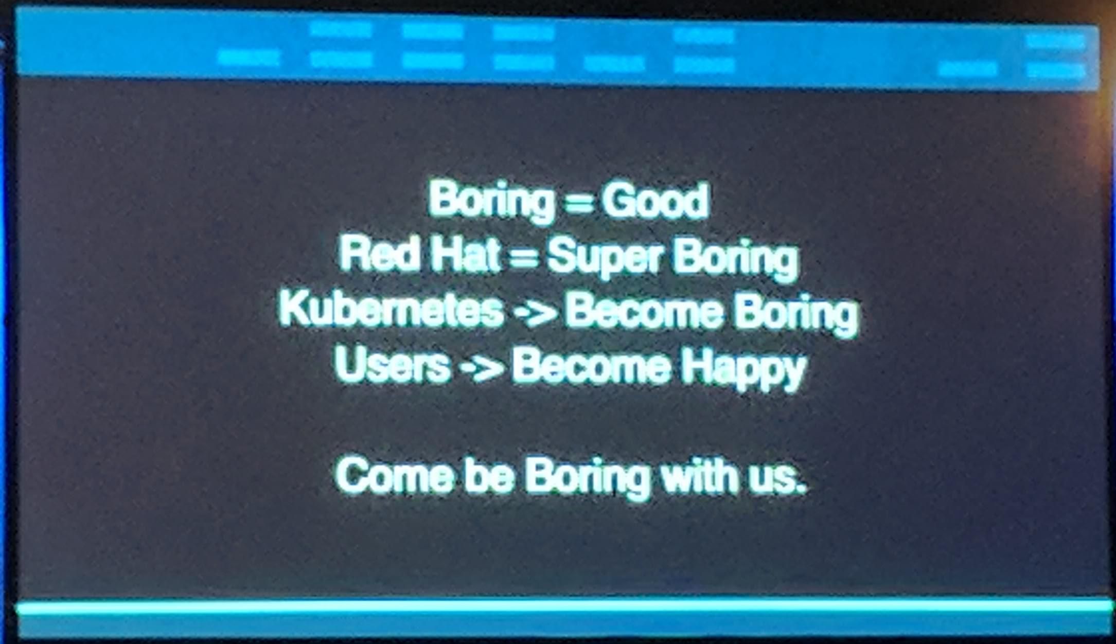 KubeCon: Keynote Making Kubernetes boring