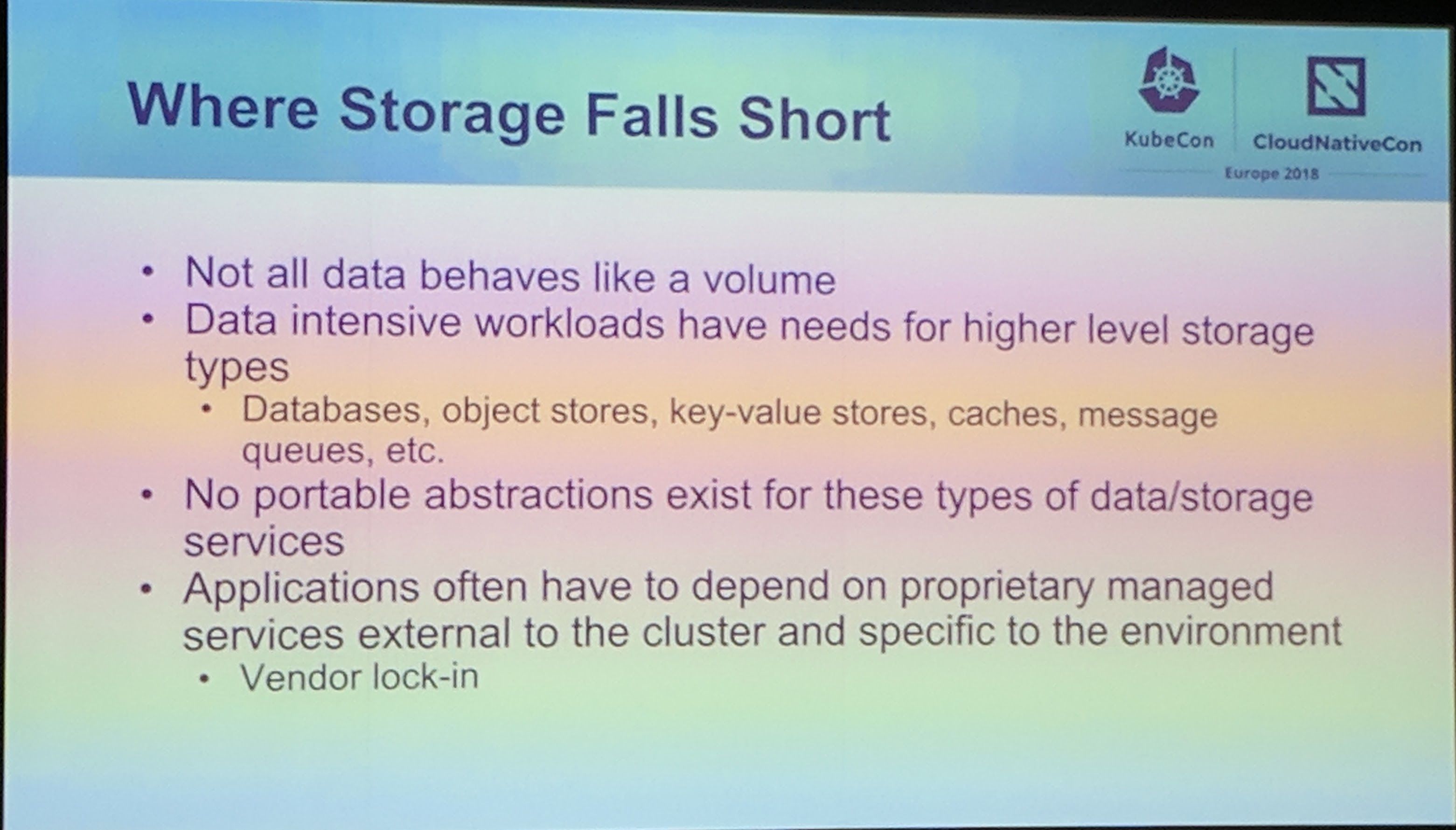 KubeCon - Talk - Kubernetes Runs Anywhere, but Does your Data? - Where Storage Falls Short