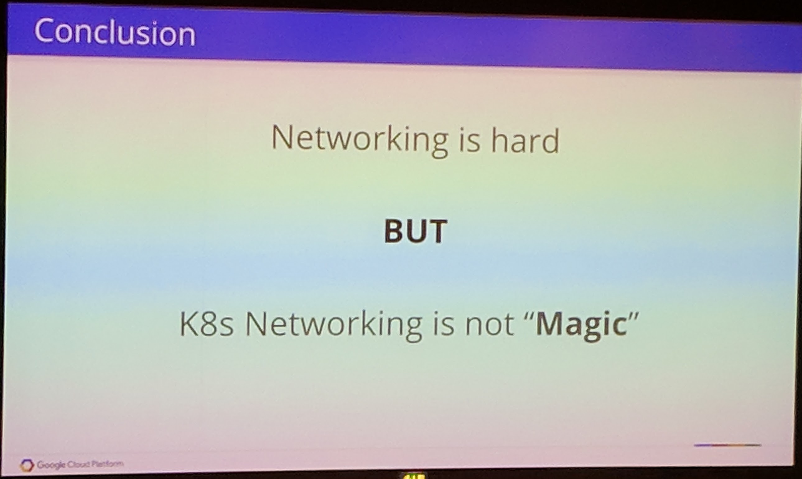 KubeCon - Talk - Blackholes and Wormholes: Understand and Troubleshoot the “Magic” of Kubernetes Networking - Conclusion